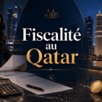 Fiscalité au Qatar pour un Franco-Algérien : salaire, résidence fiscale et impôts en France