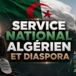 Service national algérien et diaspora : ce que tout binational doit savoir