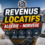 Vendre un bien en Algérie quand on vit en Norvège : plus-value et fiscalité